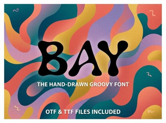 Bay Font: Leveraging Hand-Drawn Groovy Typography for Authentic Brand Connection