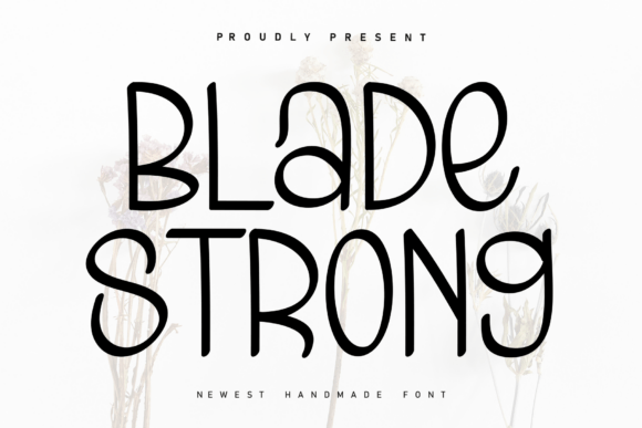 Blade Strong: A Handwritten Font with a Sporty and Luxurious Edge