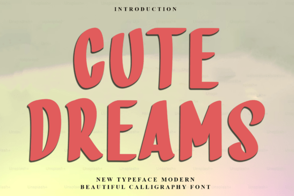 Cute Dreams: A Playful Font for Creative Projects