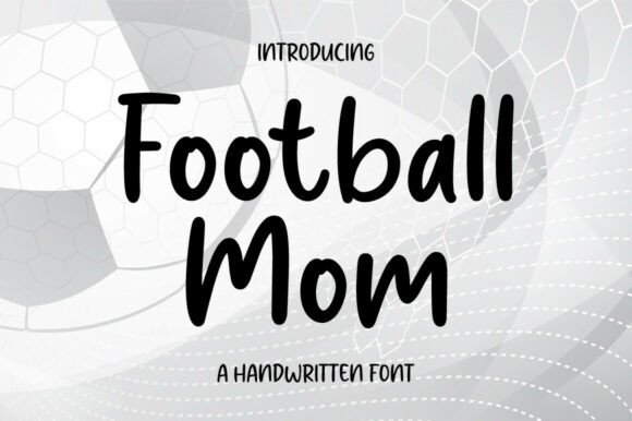 Football Mom: Graceful Script for Modern Branding
